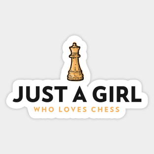 Just A Girl Who Loves Chess Sticker